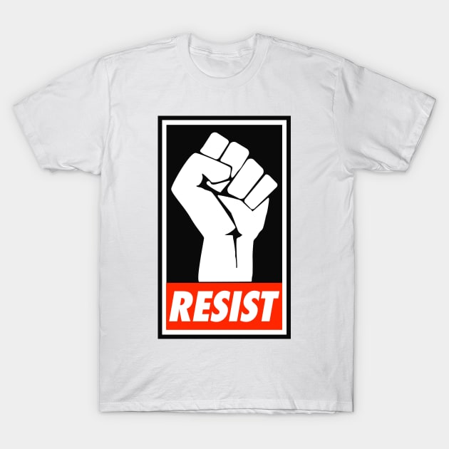 Resist Fist T-Shirt by bullshirter